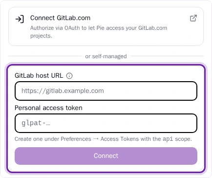 Pie GitLab sheet: Connect GitLab.com, then the self-managed form with host URL and token fields and a Connect button, the form ringed